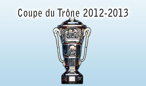 Coupe du Trône 2012-13 (demi-finales) : Le RCA et le DHJ en finale