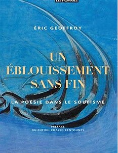Présentation à Essaouira du livre “Un éblouissement sans fin – La poésie dans le soufisme”, d’Eric Geoffroy