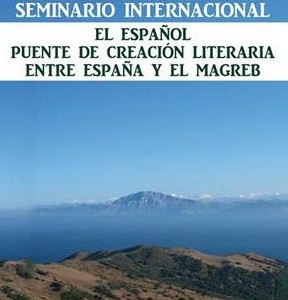 Participation marocaine à un séminaire à Grenade sur l’espagnol comme “pont de création littéraire entre Espagne et Maghreb”