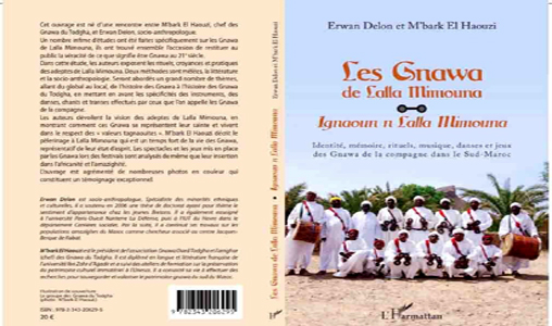 “Les Gnawa de Lalla Mimouna”, un témoignage exceptionnel sur un patrimoine qui mérite d’être préservé