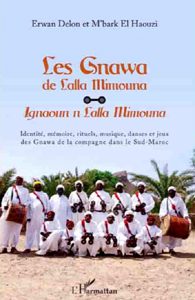Quatre questions à M’bark El Haouzi co-auteur de l’ouvrage “Les Gnawa de Lalla Mimouna”