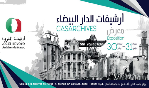 “Casarchives”, une exposition de photos et documents dédiée à la mémoire historique de Casablanca, du 30 novembre au 31 mars