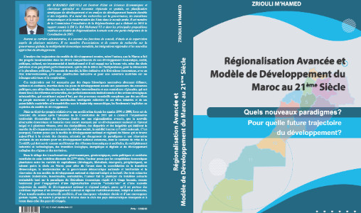 “Régionalisation avancée et modèle de développement du Maroc au 21ème Siècle”, nouvelle publication du chercheur Zriouli M’Hamed