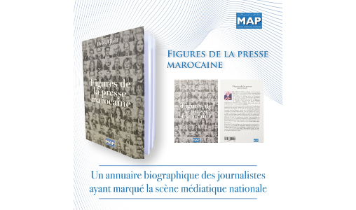 “Figures de la presse marocaine”, une nouvelle parution de la MAP
